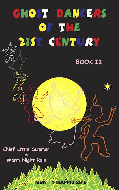 Ghost Dancers of the 21st Century - Book II Ghost Dancers of the 21st Century - Book II